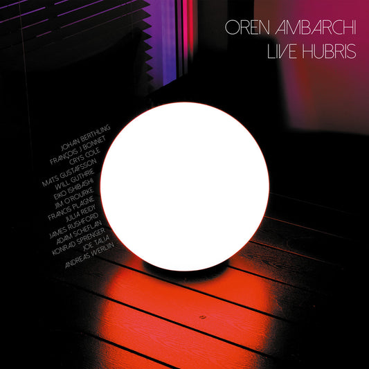 Oren Ambarchi – Live Hubris [LP]