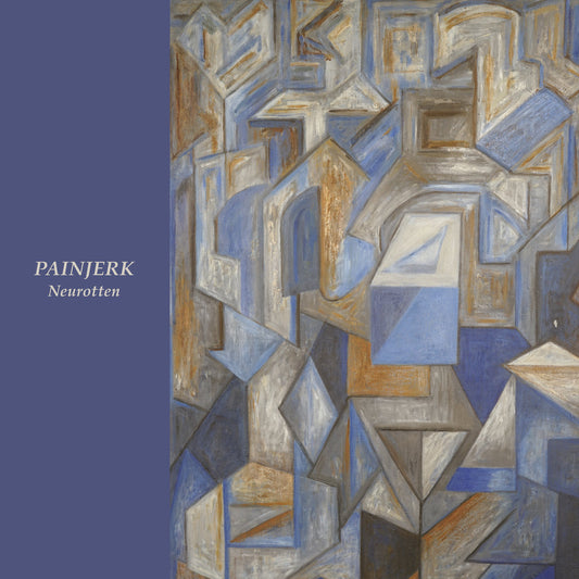 Pain Jerk – Neurotten [LP]