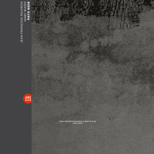 Jean-François Pauvros & Gaby Bizien – Pays Noir [LP]