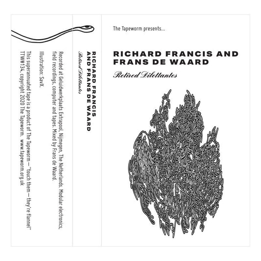 Richard Francis and Frans De Waard – Retired Dilettantes [CS]
