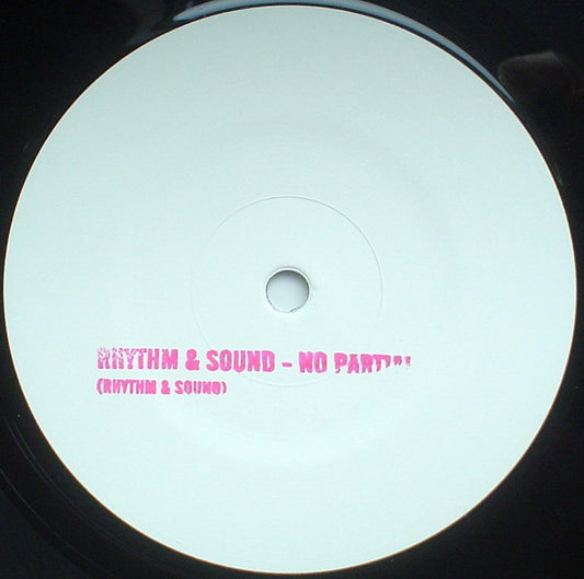 Rhythm & Sound – No Partial [10"]
