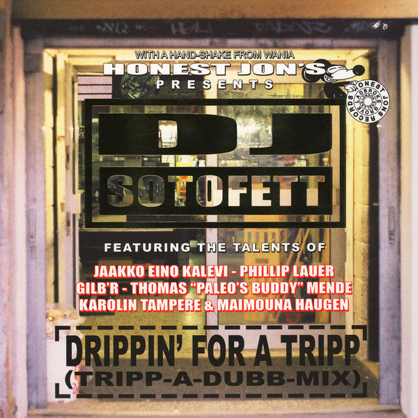 DJ Sotofett – Drippin' For A Tripp (Tripp-A-Dub Mix) [2x12"]