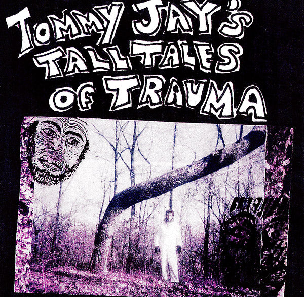 Tommy Jay – Tommy Jay's Tall Tales of Trauma [2LP]