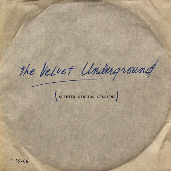 The Velvet Underground – Scepter Studios Sessions [LP]